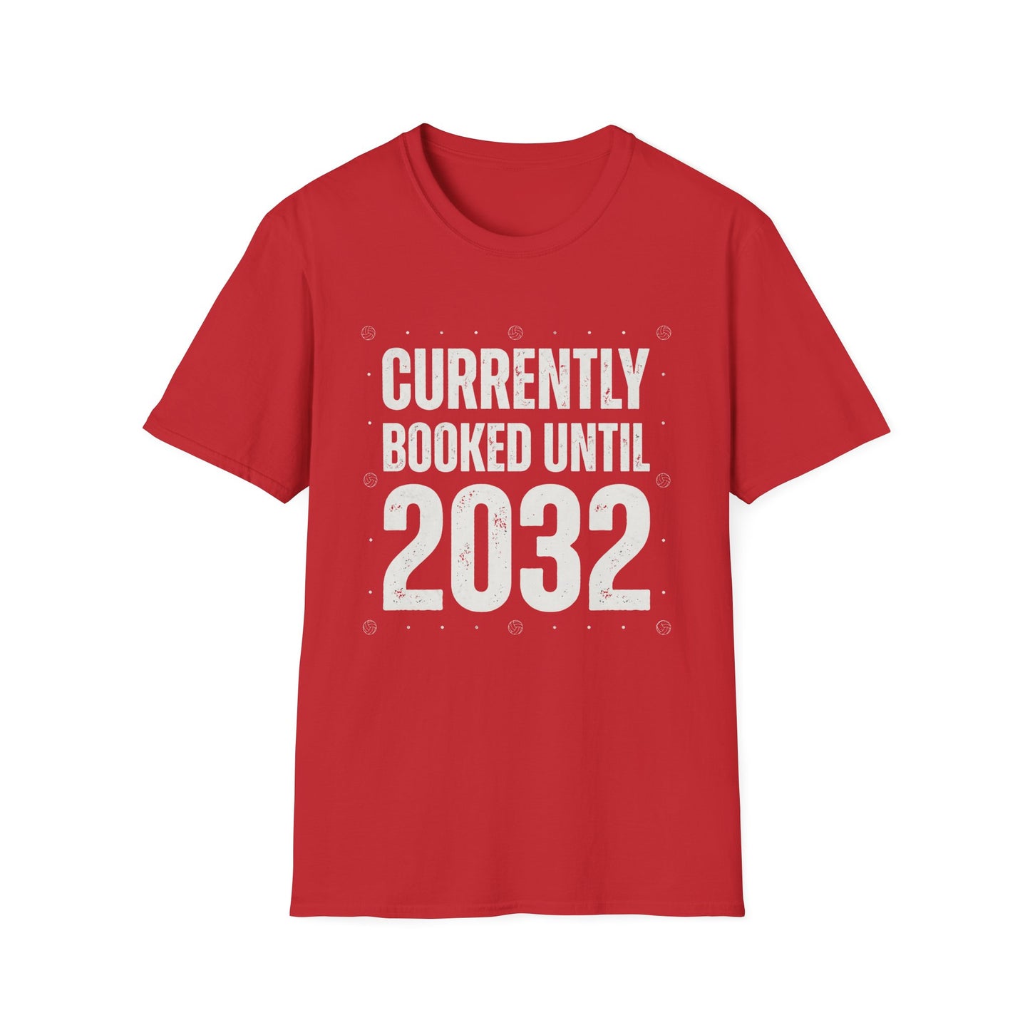 Currently booked until 2032 T-Shirt