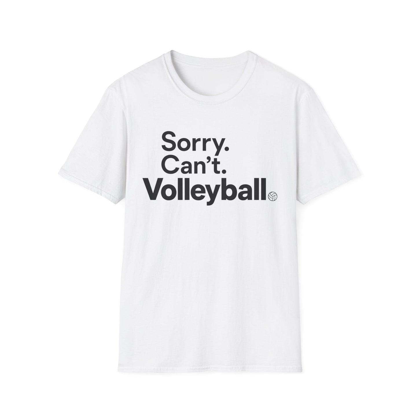 Sorry can't volleyball T-Shirt