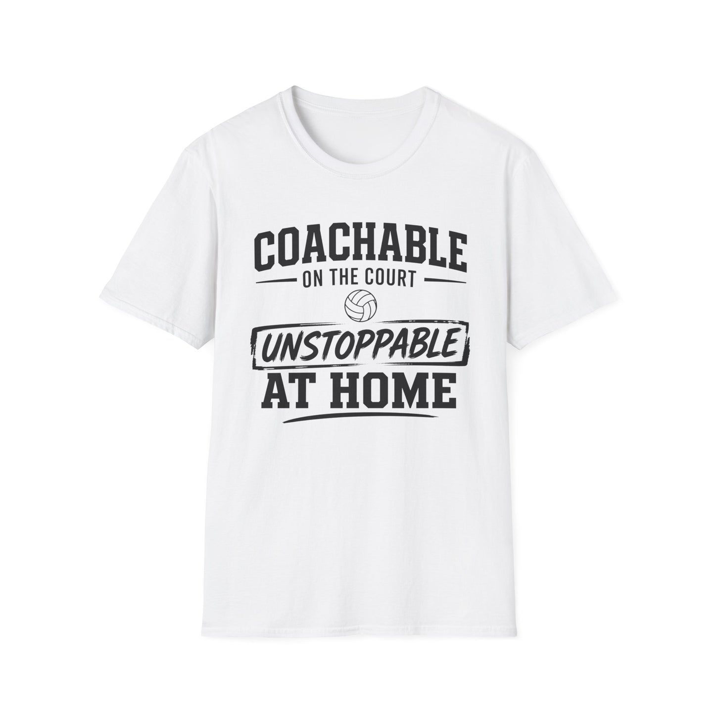 Coachable on court unstoppable at home volleyball T-Shirt