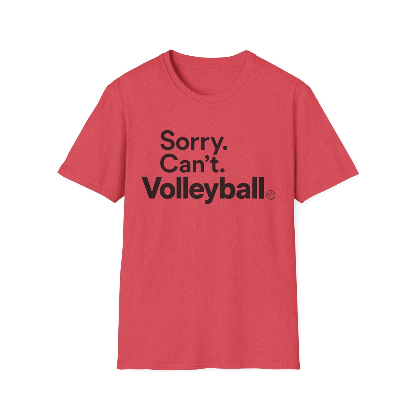 Sorry can't volleyball T-Shirt