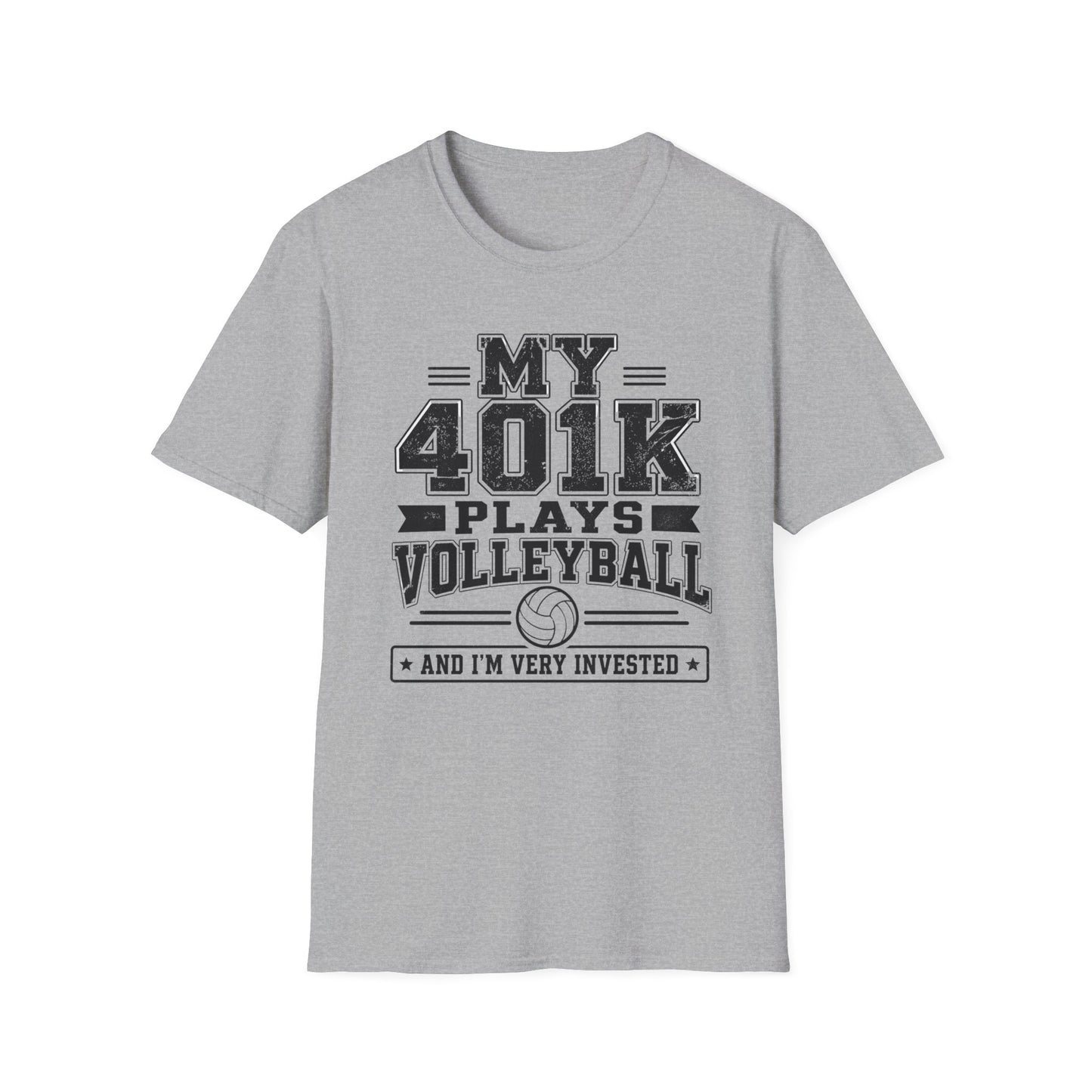 My 401k plays volleyball parent T-Shirt