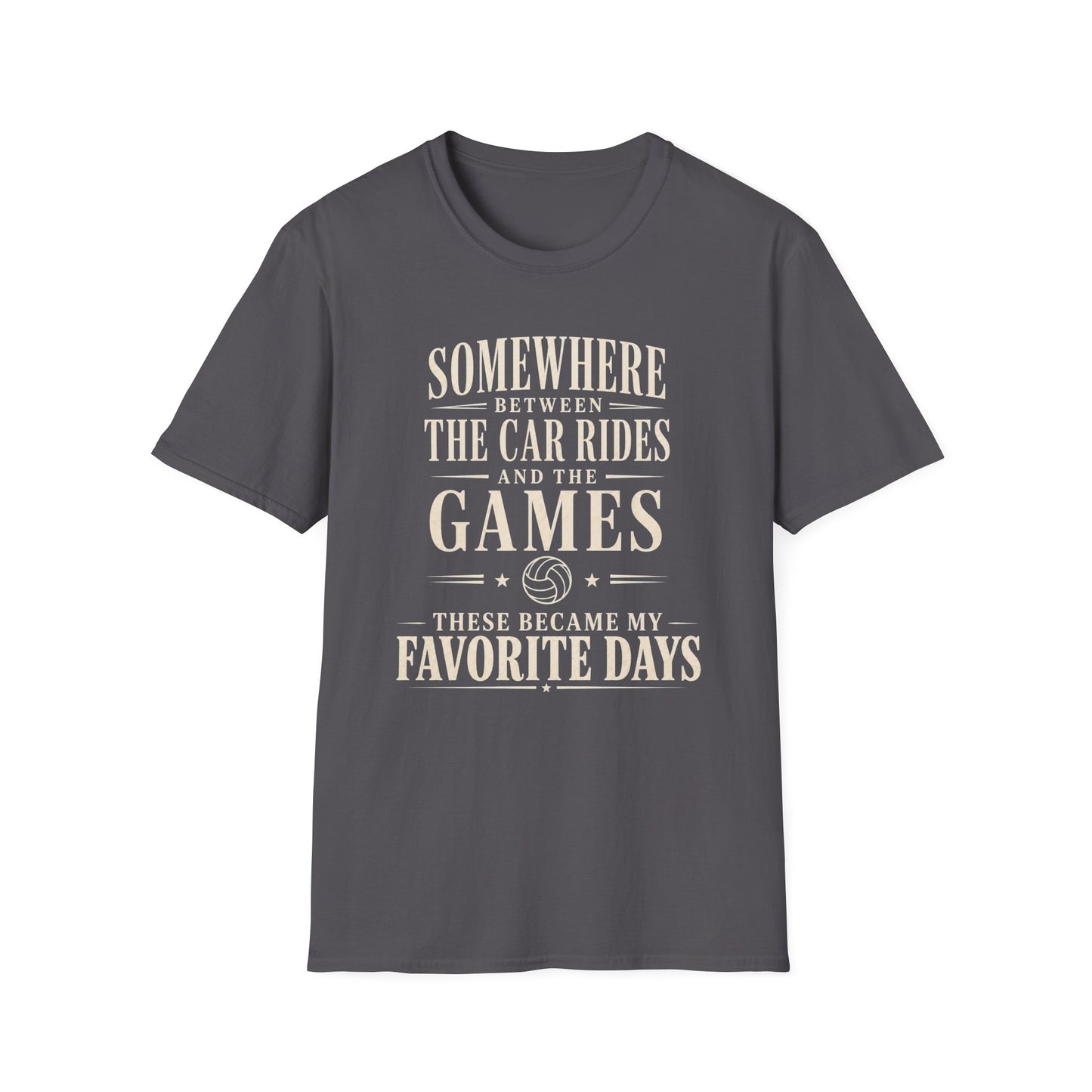 Somewhere between car rides and games favorite days T-Shirt