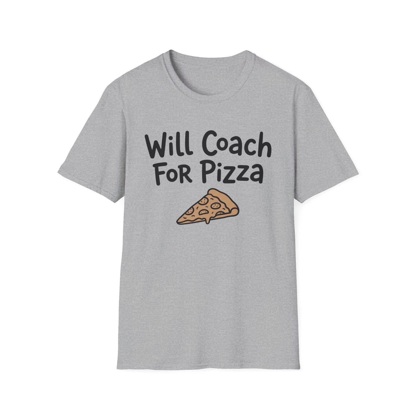 Will coach for Pizza T-Shirt