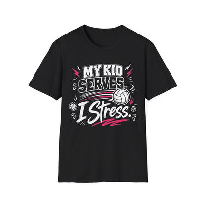My kid serves I stress T-Shirt