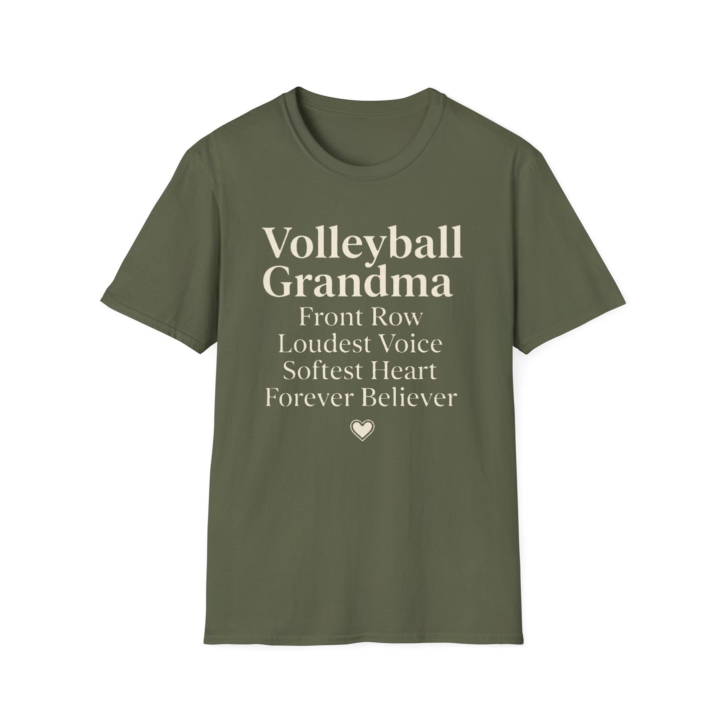 Volleyball grandma front row loudest voice softest heart forever believer T-Shirt