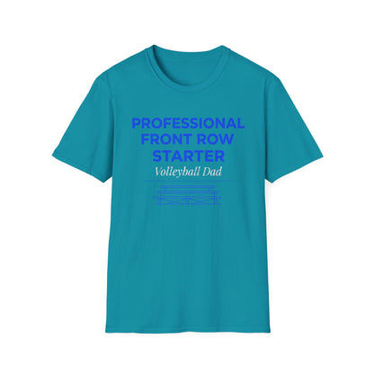 Professional front row starter volleyball dad T-Shirt