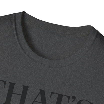 That's my kid out there best investment I ever made volleyball T-Shirt