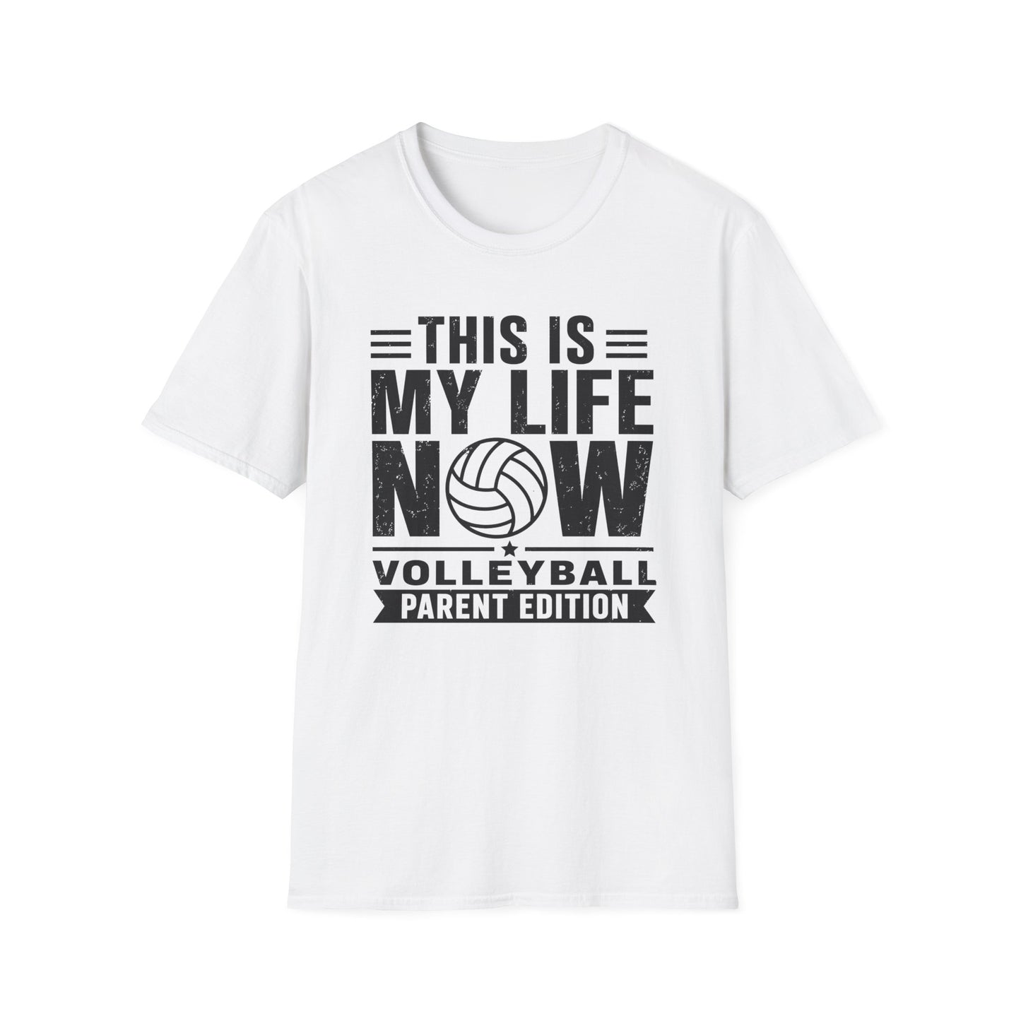 This is my life now volleyball parent edition T-Shirt