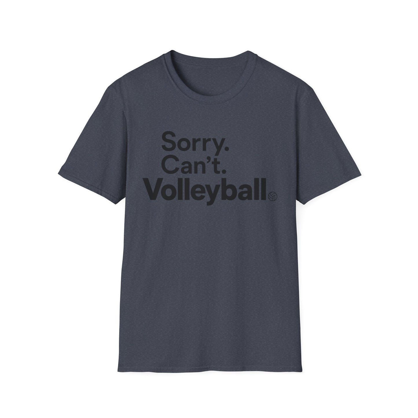 Sorry can't volleyball T-Shirt