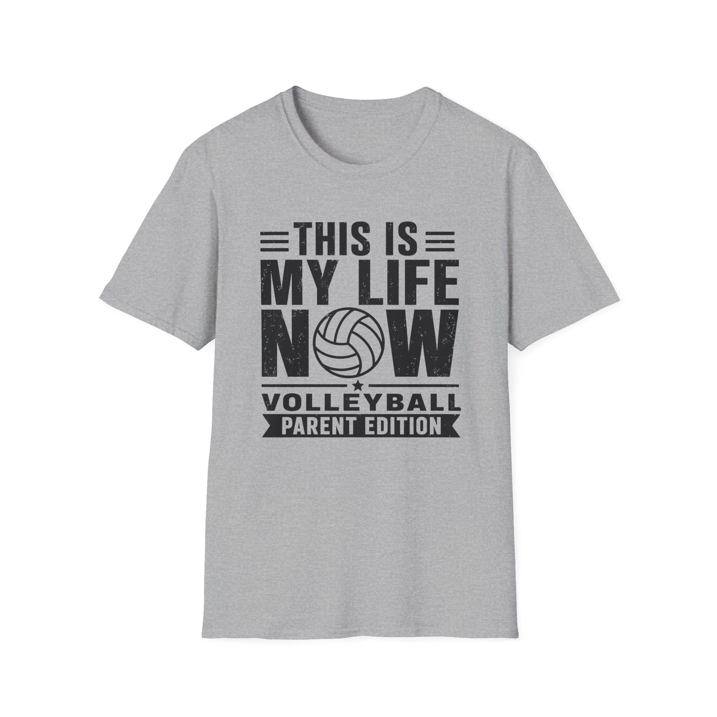 This is my life now volleyball parent edition T-Shirt