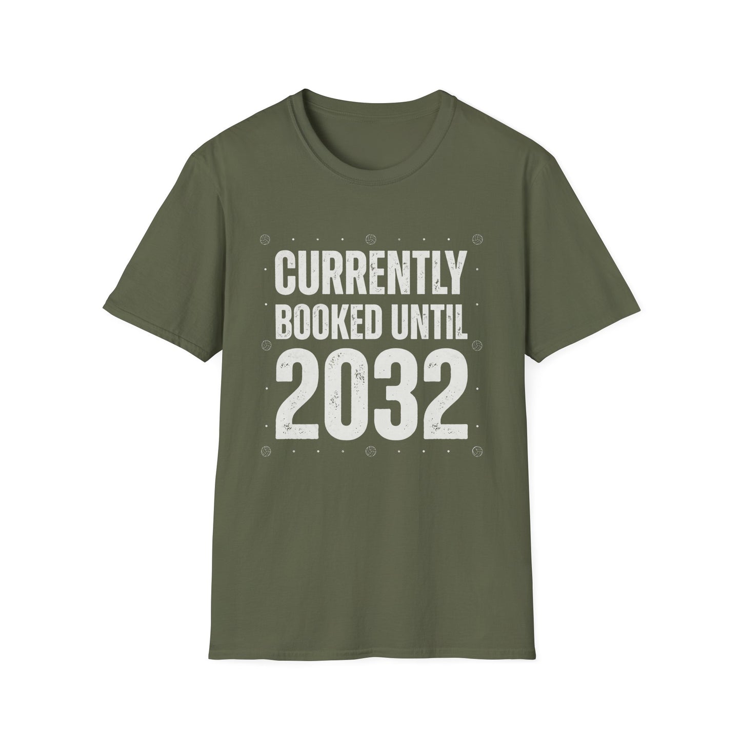 Currently booked until 2032 T-Shirt