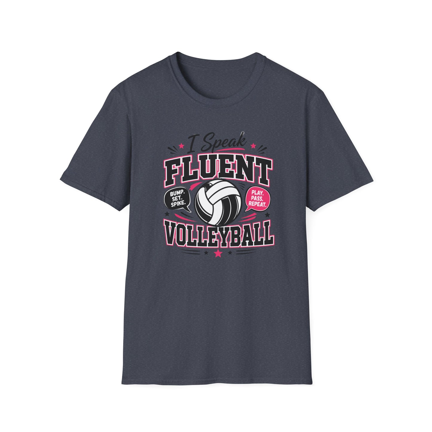 I speak fluent volleyball T-Shirt
