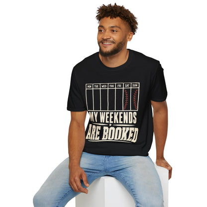My Weekends Are Booked Baseball T-Shirt