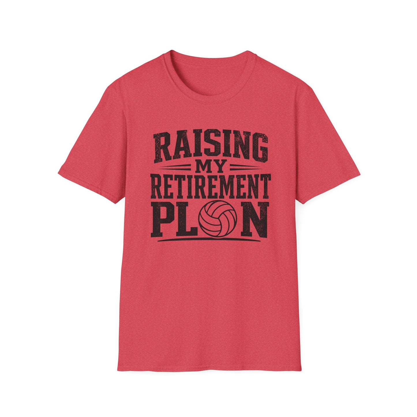 Raising my retirement plan volleyball T-Shirt