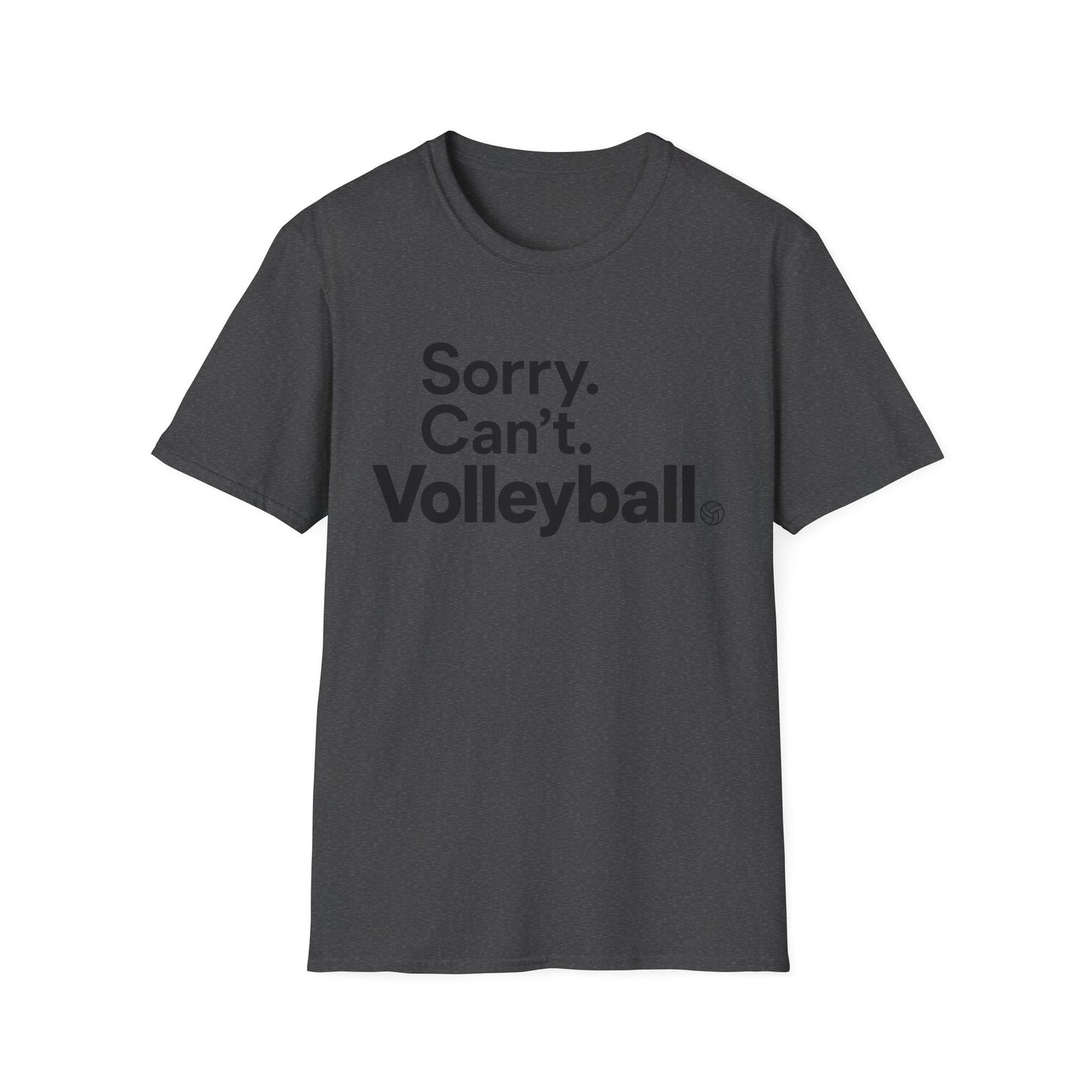 Sorry can't volleyball T-Shirt