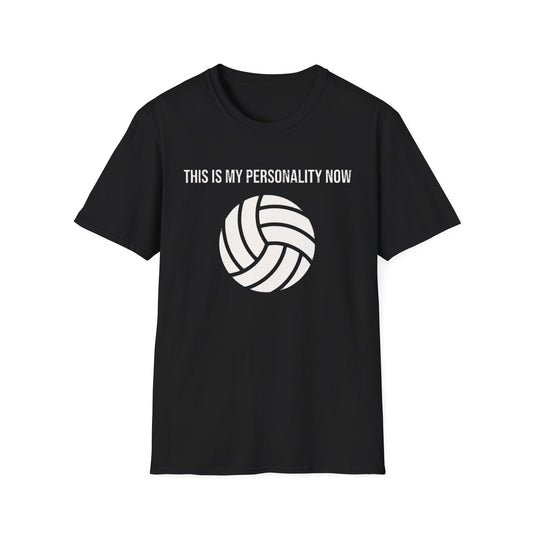This is my personality now volleyball T-Shirt