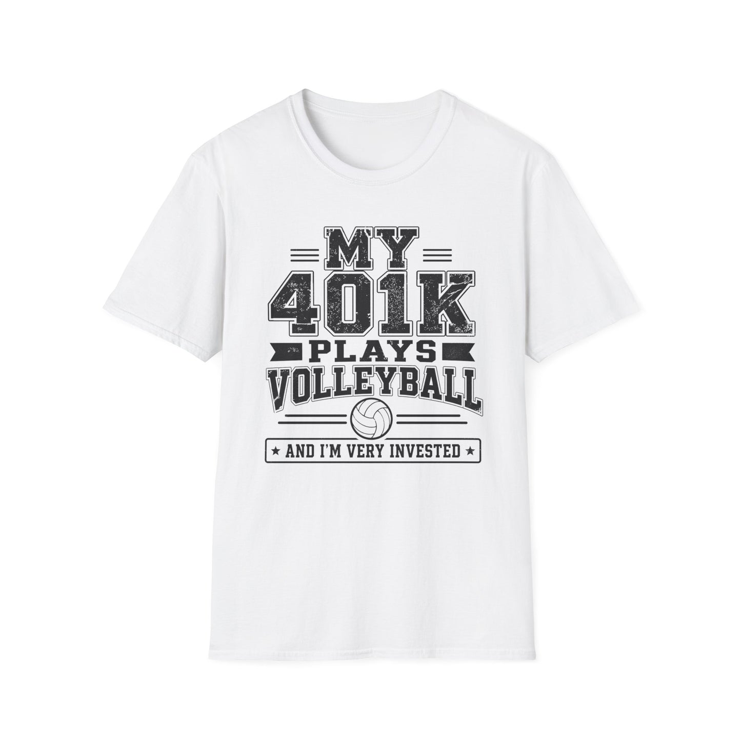My 401k plays volleyball parent T-Shirt