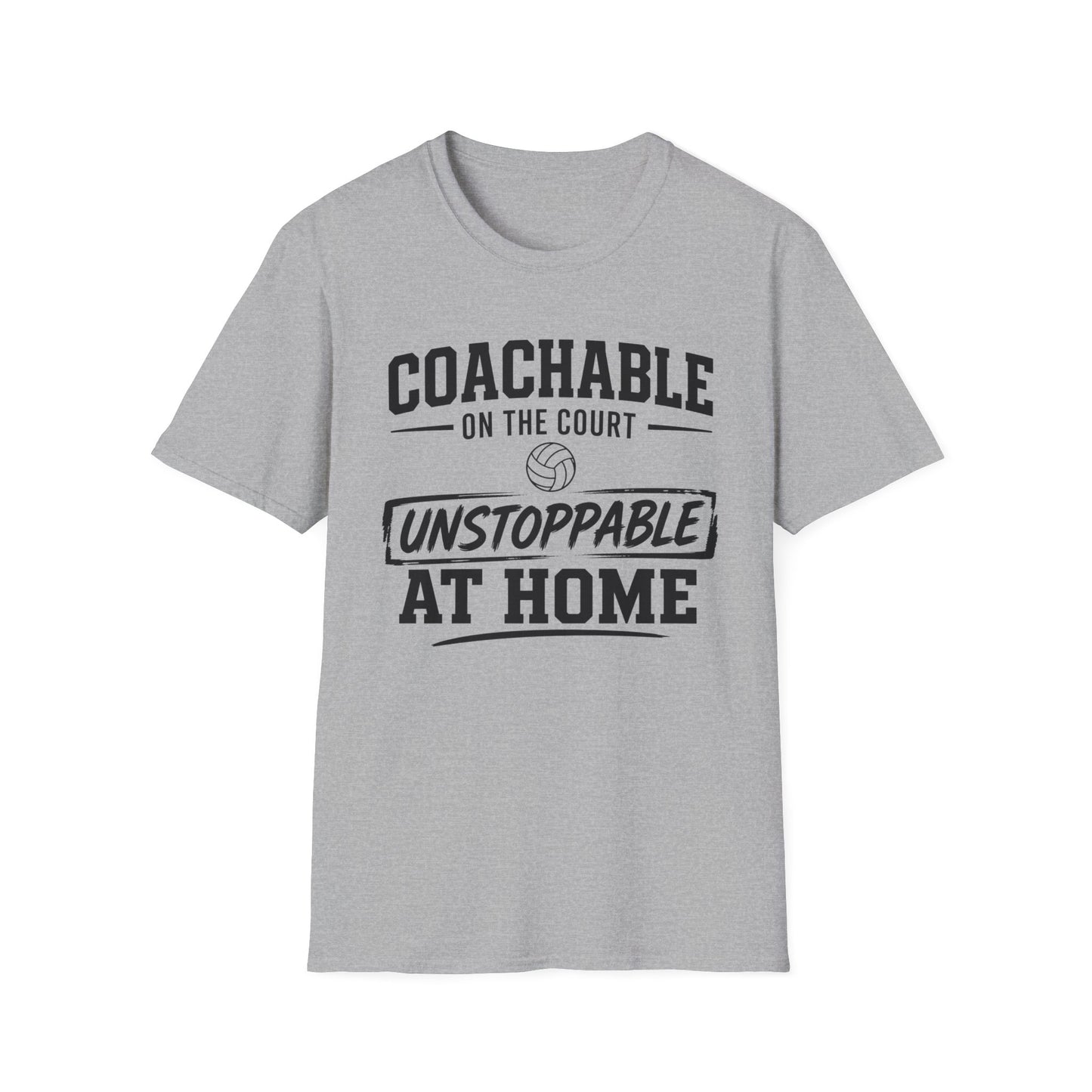 Coachable on court unstoppable at home volleyball T-Shirt