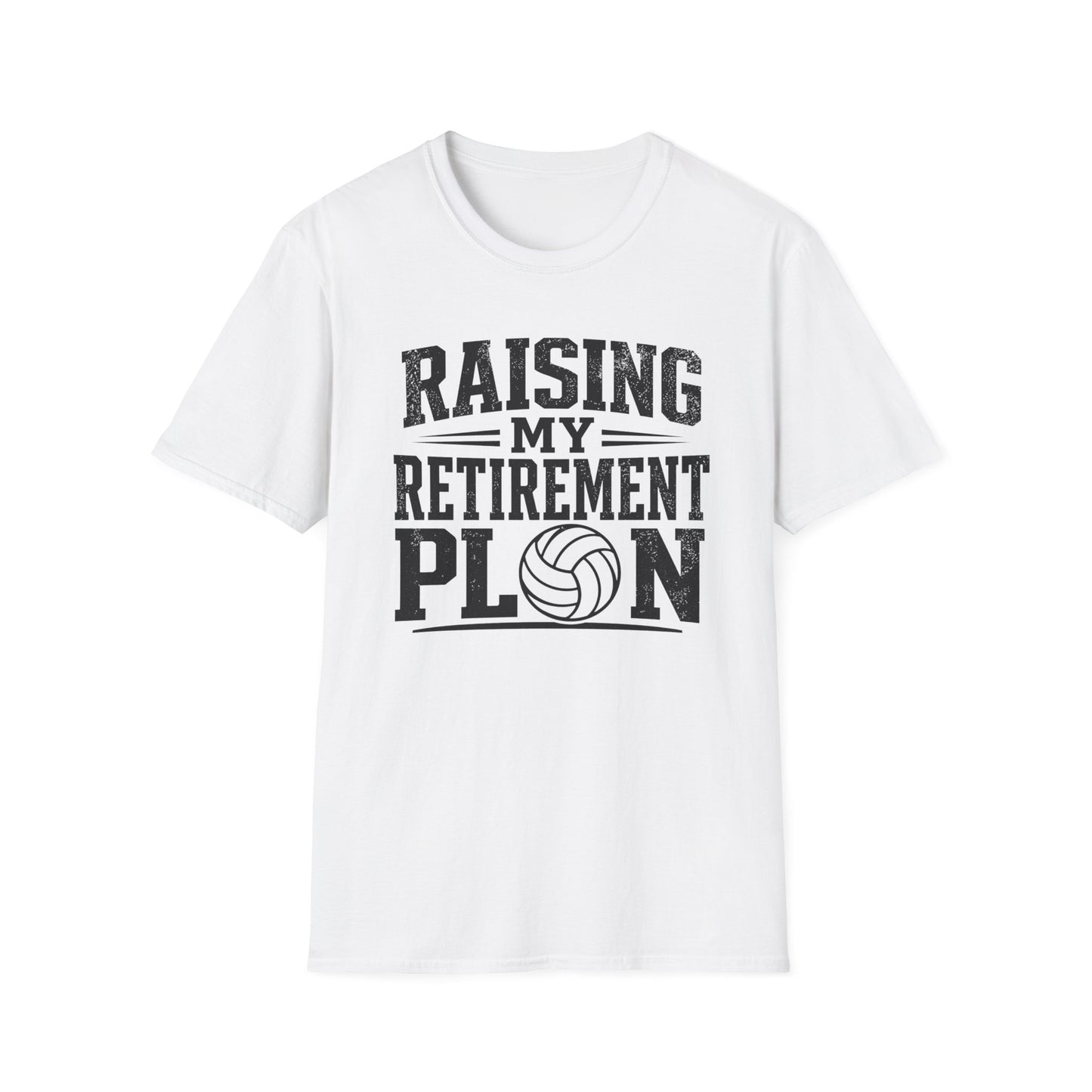 Raising my retirement plan volleyball T-Shirt