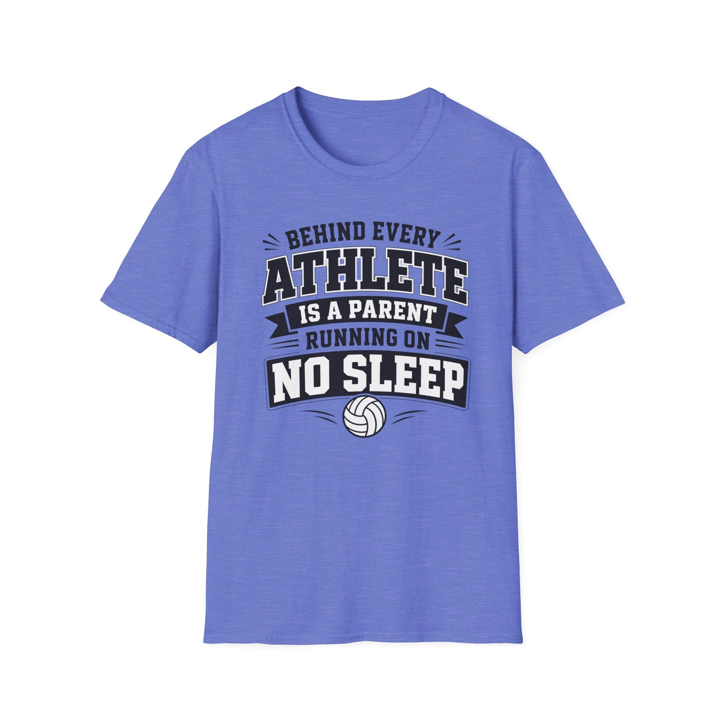 Behind every athlete is a parent running on no sleep volleyball T-Shirt