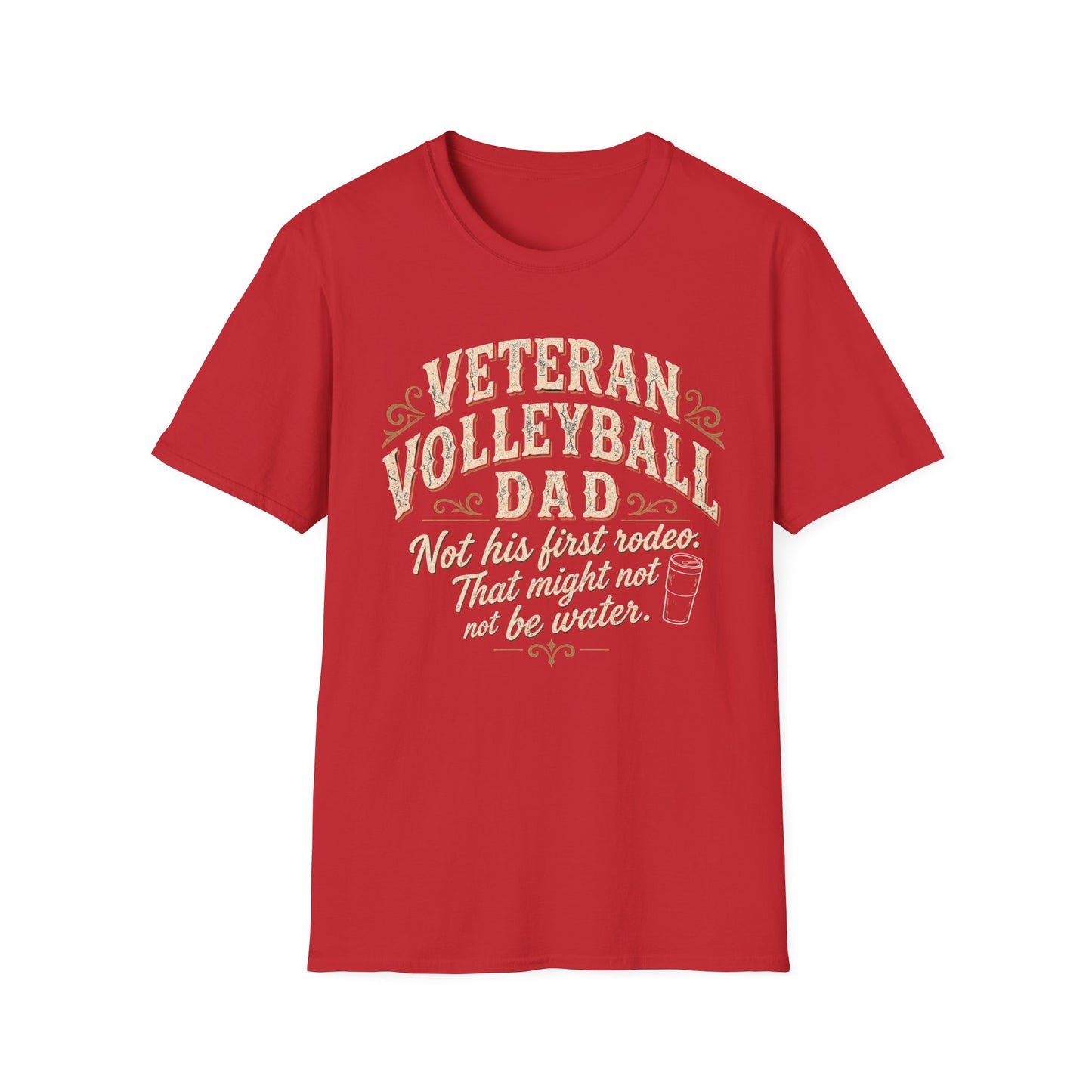 Veteran volleyball dad not his first rodeo T-Shirt