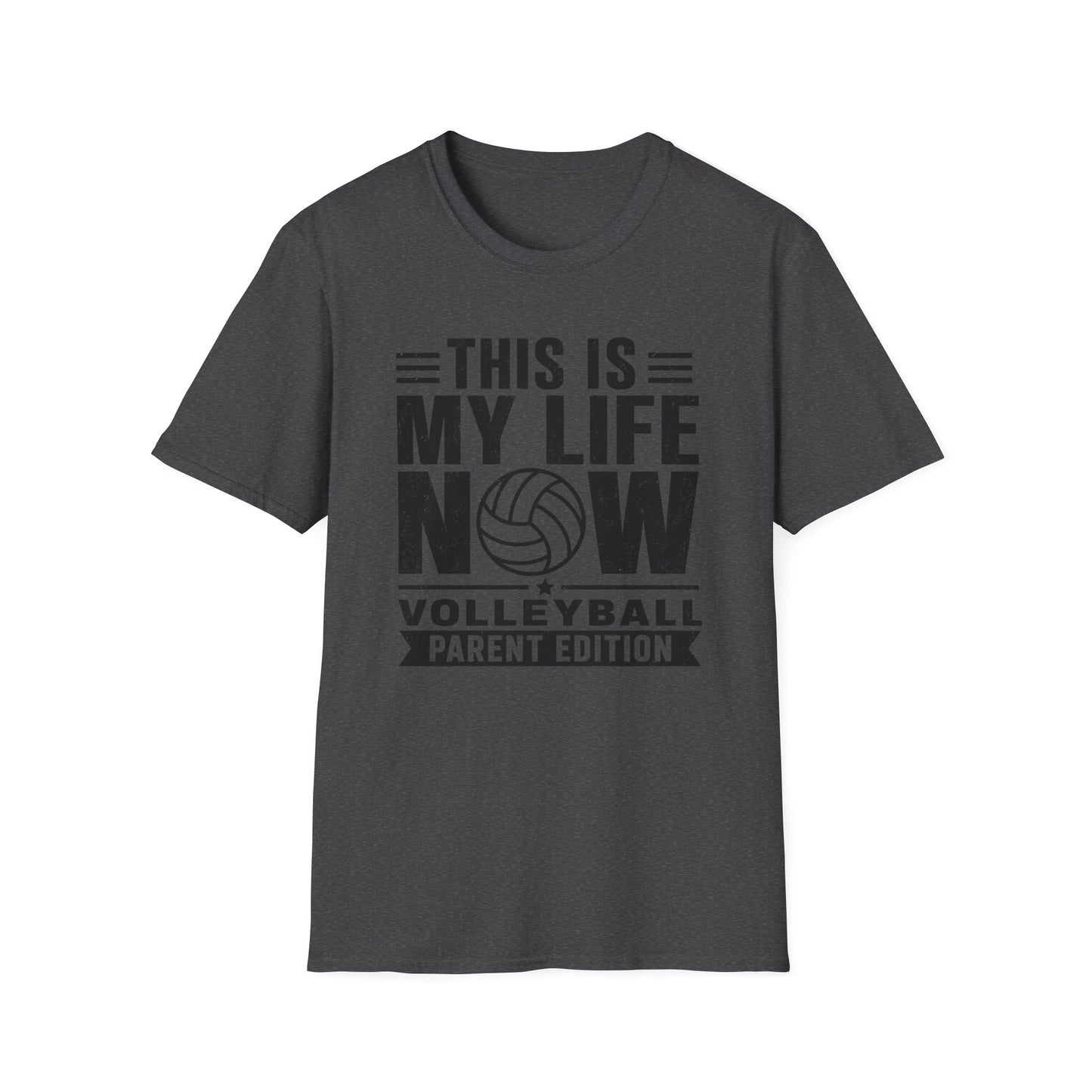 This is my life now volleyball parent edition T-Shirt