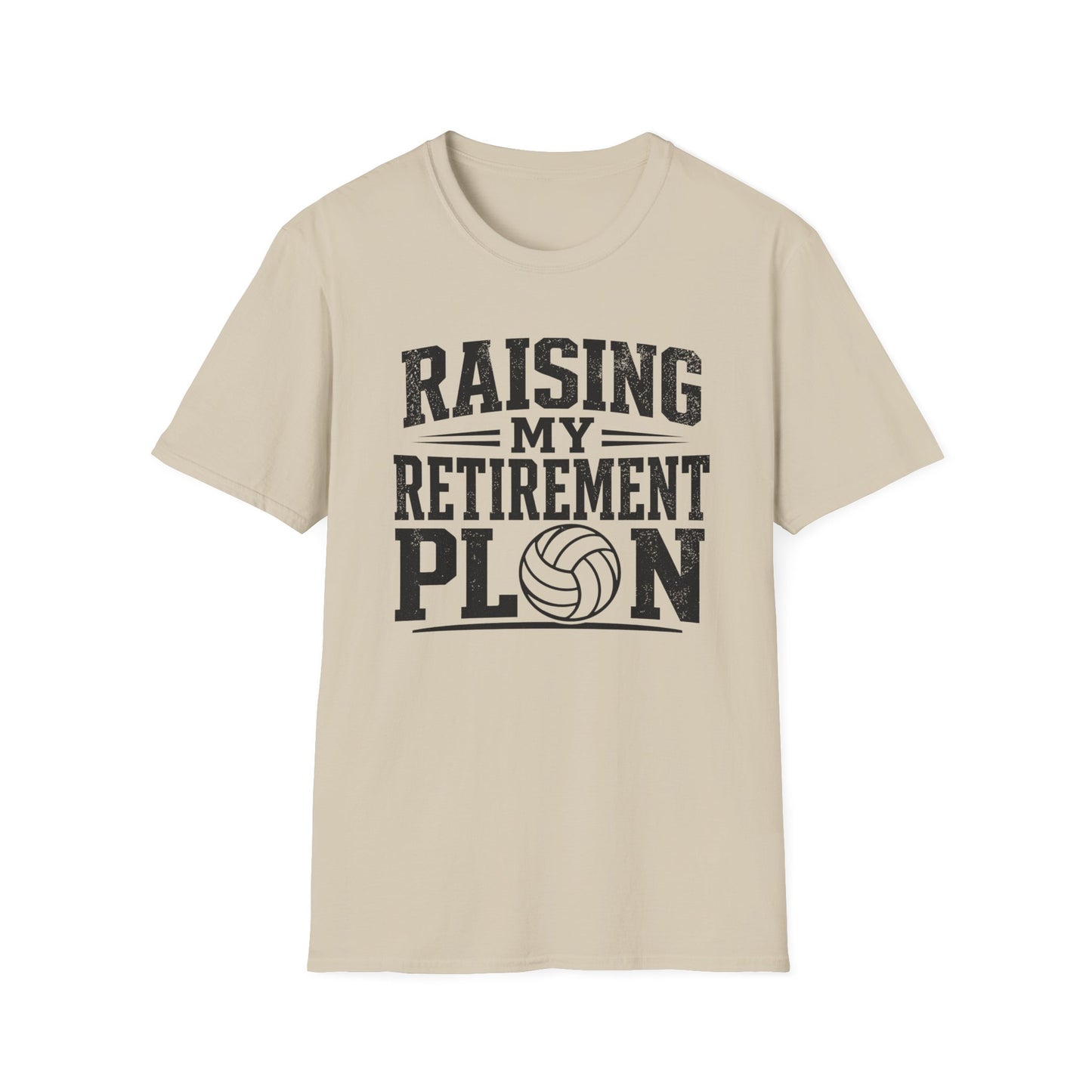Raising my retirement plan volleyball T-Shirt