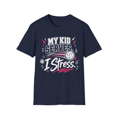 My kid serves I stress T-Shirt