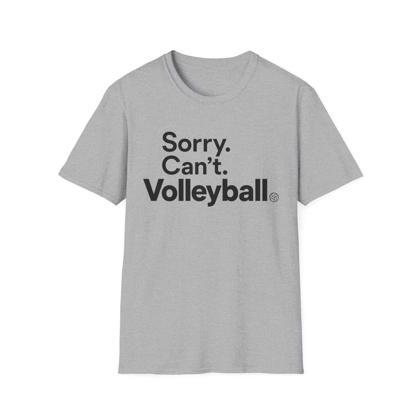 Sorry can't volleyball T-Shirt