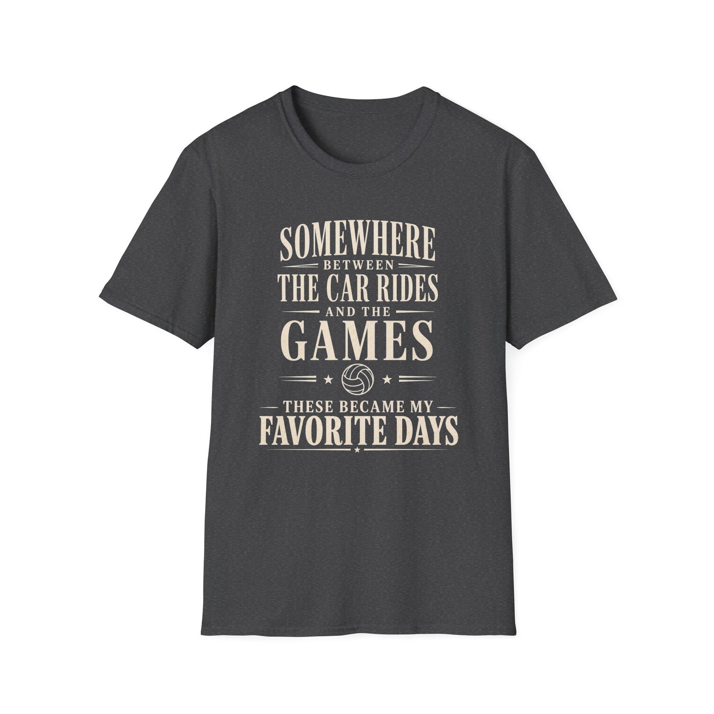 Somewhere between car rides and games favorite days T-Shirt