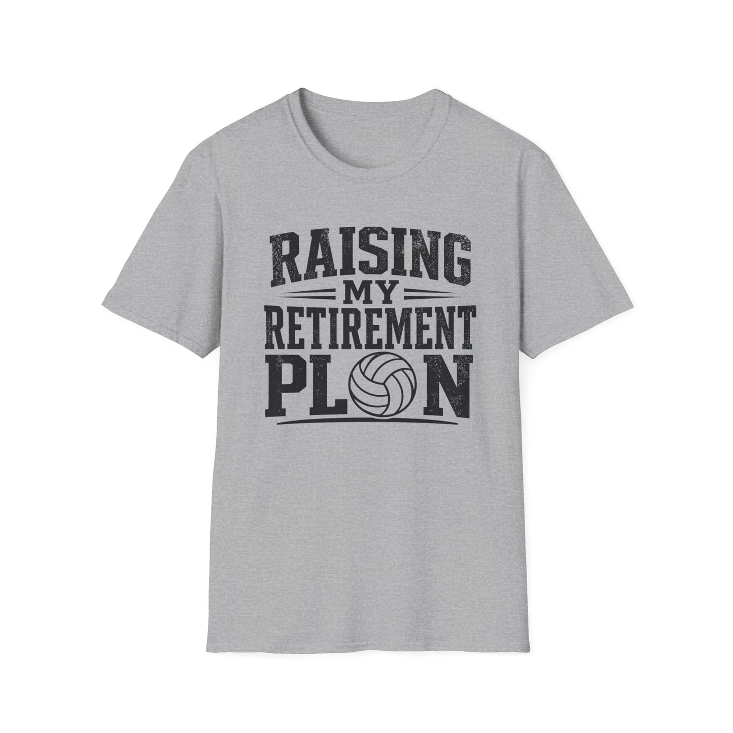 Raising my retirement plan volleyball T-Shirt