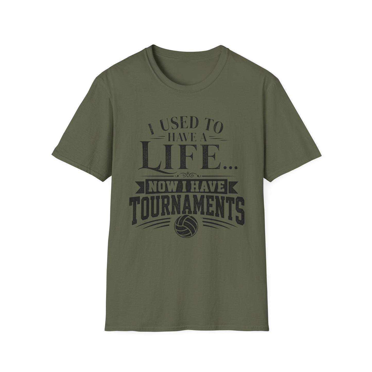 I used to have a life now tournaments volleyball parent T-Shirt