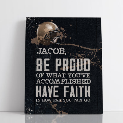 Personalized Be Proud Have Faith Football Wall Art