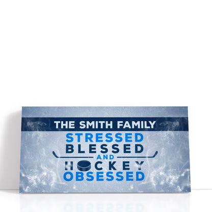 Personalized Stressed Blessed And Hockey Obsessed Wall Art