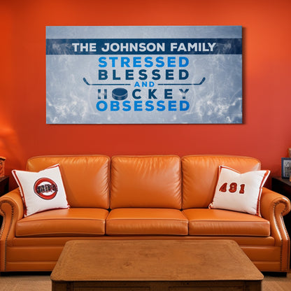 Personalized Stressed Blessed And Hockey Obsessed Wall Art