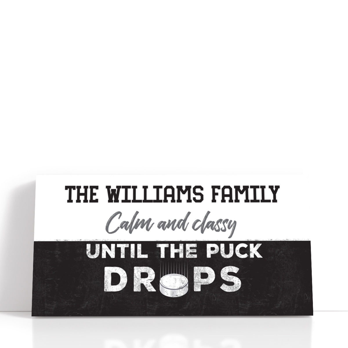 Personalized Calm And Classy Until The Puck Drops Hockey Wall Art