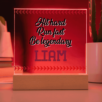 Personalized Hit Hard Run Fast Be Legendary Baseball Acrylic Plaque LED Lamp