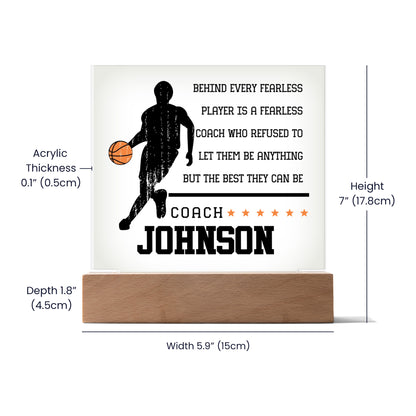 Personalized Behind Every Fearless Player Is A Fearless Coach Basketball Acrylic Plaque LED Lamp