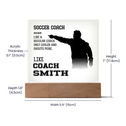 Personalized Like A Regular Coach Only Cooler Soccer Acrylic Plaque LED Lamp