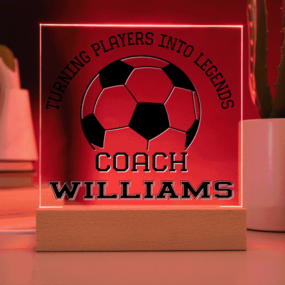 Personalized Turning Players Into Legends Soccer Coach Acrylic Plaque Led Lamp