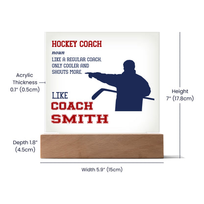 Personalized Like A Regular Coach Only Cooler Hockey Acrylic Plaque LED Lamp
