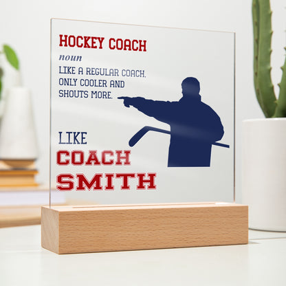 Personalized Like A Regular Coach Only Cooler Hockey Acrylic Plaque LED Lamp