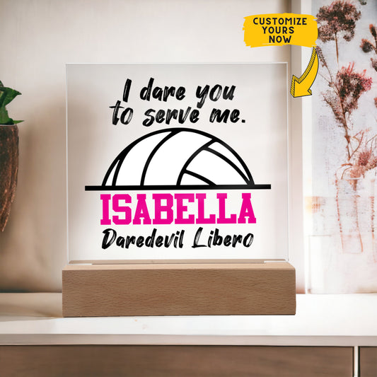 Personalized I Dare You To Serve Me Volleyball Acrylic Plaque LED Lamp