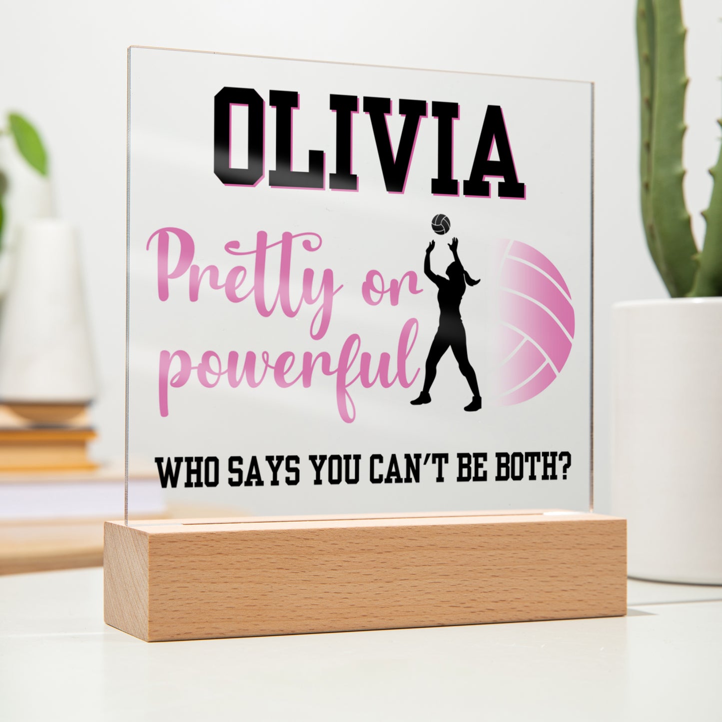 Personalized Pretty Or Powerful Volleyball Acrylic Plaque LED Lamp