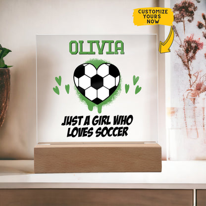 Personalized Just A Girl Who Loves Soccer Acrylic Plaque LED Lamp