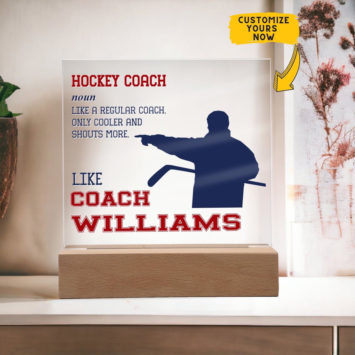 Personalized Like A Regular Coach Only Cooler Hockey Acrylic Plaque LED Lamp