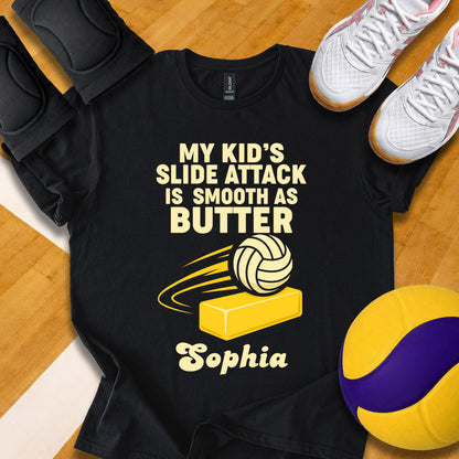 Personalized My Kid's Slide Attack Is Smooth As Butter Volleyball T-Shirt