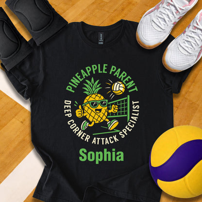 Personalized Pineapple Parent Deep Corner Attack Specialist Volleyball T-Shirt